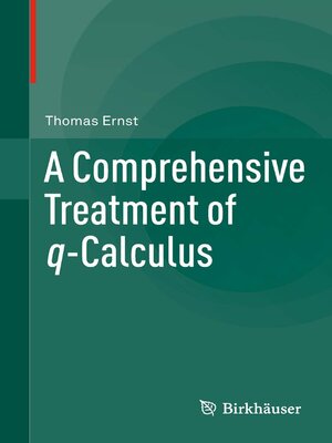cover image of A Comprehensive Treatment of q-Calculus
